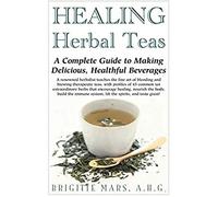 Healing Herbal Teas