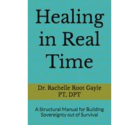 Healing in Real Time: A Structural Manual for Building Sovereignty out of Survival