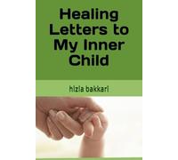 Healing Letters to My Inner Child