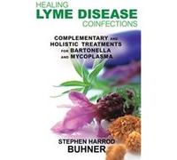 Healing Lyme Disease Coinfections by Stephen Harrod Buhner Buhner, Stephen Harrod (Auteur)