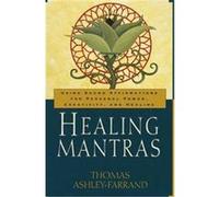 Healing Mantras Thomas Ashley-Farrand (Auteur)