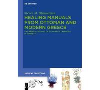 Healing Manuals From Ottoman And Modern Greece