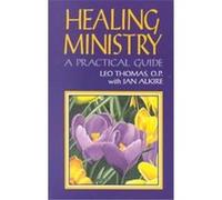 Healing Ministry Jan Alkire, Leo Thomas (Auteur)
