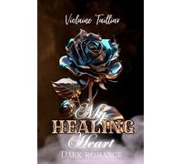 Healing my heart