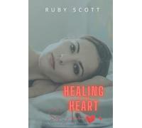 Healing Of The Heart: A Lesbian Medical Age Gap Romance