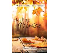 Healing Promise: The Monahans Book 1