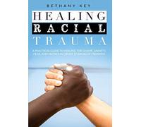 Healing Racial Trauma