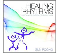 Healing Rhythms: Music for Dynamic Meditation and Vibrational Healing by Sun Poong (2012-08-01)