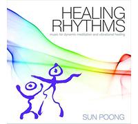 [Healing Rhythms: Music for Dynamic Meditation and Vibrational Healing] (By: Sun Poong) [published: August, 2013]