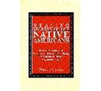 Healing Secrets Of The Native Americans