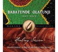 Healing Session by Babatunde Olatunji (2003-10-07)