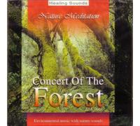 Healing Sounds - Concert of The Forest [Import]