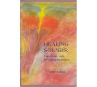 Healing Sounds: Fundamentals of Chirophonetics