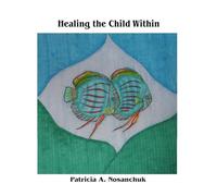 Healing the Child Within