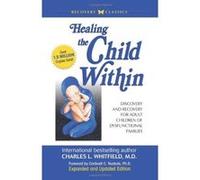 Healing the Child Within Charles L. Whitfield (Auteur)