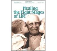 Healing the Eight Stages of Life Dennis Linn, Matthew Linn, Sheila Fabricant (Auteur)