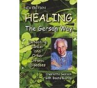 Healing The Gerson Way