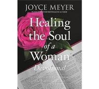 Healing the Soul of a Woman Devotional Devotional 90 Inspirations for Overcoming Your Emotional Wounds by Joyce Meyer Joyce Meyer (Auteur)
