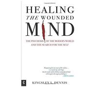 Healing The Wounded Mind