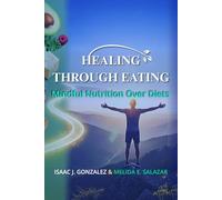 HEALING THROUGH EATING: Mindful Nutrition Over Diets