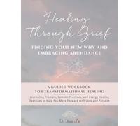 Healing Through Grief: Finding Your New Why and Embracing Abundance