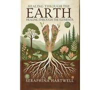 HEALING THROUGH THE EARTH