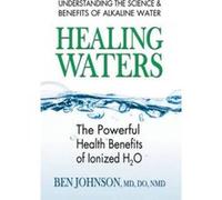 Healing Waters - [Version Originale] Ben Johnson (Auteur)