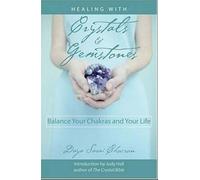 Healing With Crystals And Gemstones