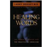 Healing Words Larry Dossey (Auteur)