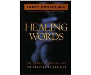 Healing Words Larry Dossey (Auteur)