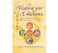 Healing Your Emotions by John Hicks Paperback Book Hicks, Angela (Auteur)
