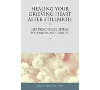 Healing Your Grieving Heart After Stillbirth