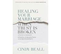 Healing Your Marriage When Trust Is Broken
