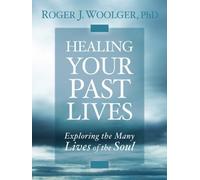 Healing Your Past Lives [Import]
