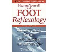 Healing Yourself With Foot Reflexology Mildred Carter, Tammy Weber (Auteur)