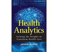 Health Analytics by Jason Burke Jason Burke (Auteur)