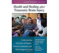 Health And Healing After Traumatic Brain Injury