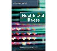 Health and Illness by Mike University of London Bury Michael Bury (Auteur)