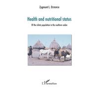 Health And Nutritional Status - Of The Nilotic Population In The Southern Sudan