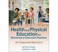 Health And Physical Education For Elementary Classroom Teachers