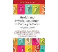 Health and Physical Education in Primary Schools: Everybody Counts