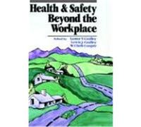Health and Safety Beyond the Workplace Lester V. Cralley, Lewis J. Cralley (Auteur)