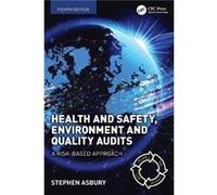 Health and Safety Environment and Quality Audits by Stephen Asbury Stephen Asbury (Auteur)