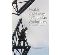 Health and Safety in Canadian Workplaces (Revised Edition)