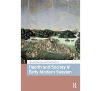 Health and Society in Early Modern Sweden