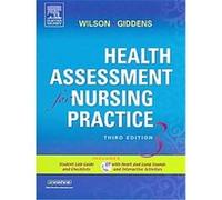 Health Assessment for Nursing Practice Mosby's Nursing Viedo Skills + Physical Examintion and Health Assessment Jean Foret Giddens, Susan F. Wilson (Auteur)
