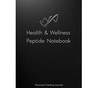 Health & Beauty Peptide Notebook: Personal Wellness & Tracking Journal