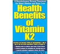 Health Benefits of Vitamin K2 Anthony G. Payne, Larry M. Howard (Auteur)