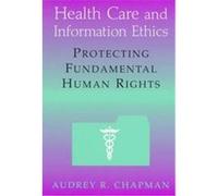Health Care and Information Ethics