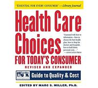 Health Care Choices For Today's Consumer